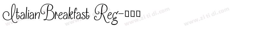 ItalianBreakfast Reg字体转换